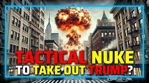 BREAKING: Deep State May Use Tactical Nuclear Weapon To Kill Trump— Elon Musk, Alex Jones,