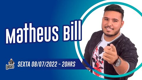 MATHEUS BILL | PROGRAMACAST do LOBÃO - EP.143