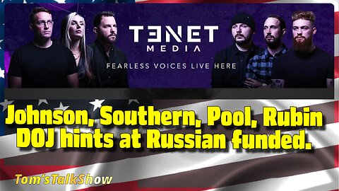 DOJ hints at Johnson Southern Pool Rubin Funded by Russia