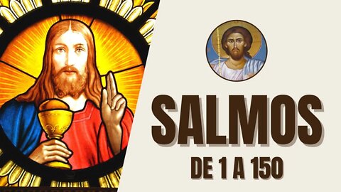 Salmos de 1 a 150 - Bíblia Ave Maria