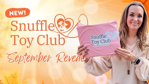 September Snuffle Dog Toy Box Kit Reveal 👀