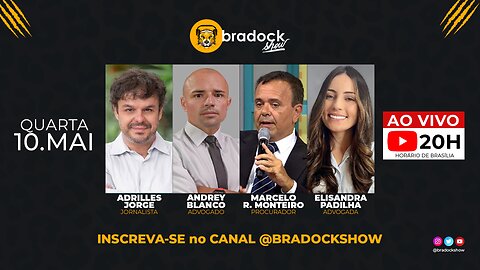 Bradock Show: 10/05/23 - Adrilles Jorge, Andrey Blanco, Marcelo R. Monteiro e Elisandra Padilha.