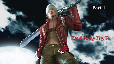 dmc 3 playthrough part 1