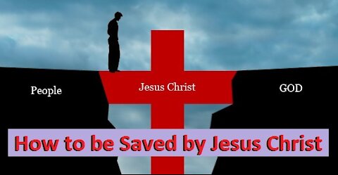 How to be Saved by Jesus Christ & Guide to being a True Christian [mirrored]