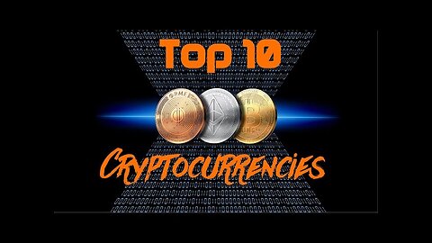 Top 10 Cryptocurrencies 2023: Exploring The Best Digital Currencies For Investment