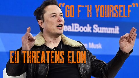 EU's Warning to Elon Musk & UK’s Shocking Free Speech Crackdown Attempt