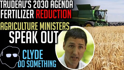 Trudeau's Absurd Fertilizer Policy Moves Forward - 2030 Agenda