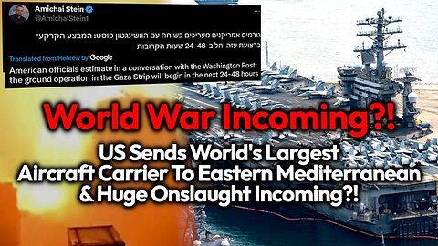 WORLD WAR INCOMING?! US SENDS AIRCRAFT CARRIER TO MIDDLE EAST AS ISRAEL ABOUT TO INVADE GAZA STRIP