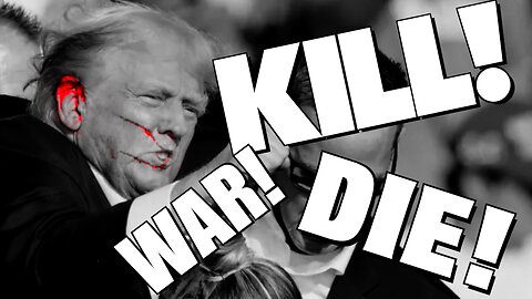 TRUMP KILL DIE KILL