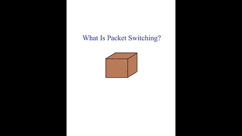 What Is Packet Switching