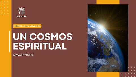 🌍 Un cosmos espiritual | Hebreos 11:3