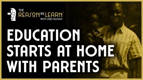 Education Starts at Home With Parents