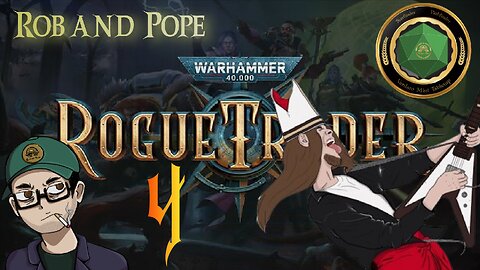 Rogue Trader Ep 4 - With Pope!