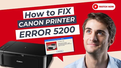 How to Fix Canon Printer Error 5200? - Printer Tales