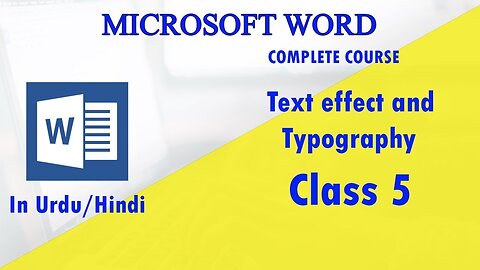 All About Microsoft Word Hindi Urdu tutorials Text effect and typography - class 5 | Technical Buddy