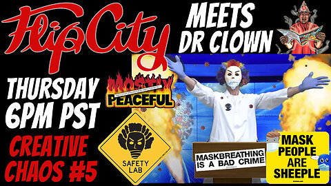 CREATIVE CHAOS #5- DR CLOWN