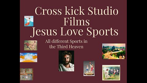 Cross kick Studio Films Jesus Love Sports