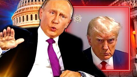 PUTIN BLASTS BIDEN’S POLITICAL PERSECUTION OF TRUMP!!!