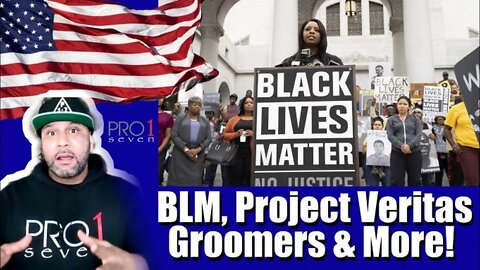 Tues Live! (Full Show). BLM Fraud; Project Veritas; Groomer Teachers