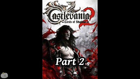 Castlevania Lords of Shadow 2 Part 2