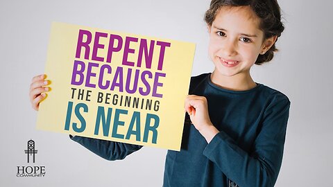 Repent Because the Beginning is Near | Moment of Hope | Pastor Brian Lother