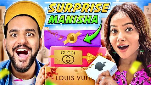 0:01 / 12:40 I Surprised MANISHA RANI with 10 Mystery GIFTS