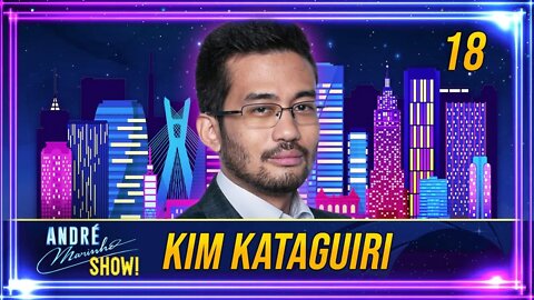 #18 - KIM KATAGUIRI | ANDRÉ MARINHO SHOW!