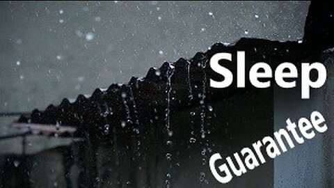 Asleep In Minutes – Guaranteed, with the Sounds of Powerful Thunder and Heavy Rain on Zinc Roof