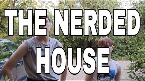 The Nerded House