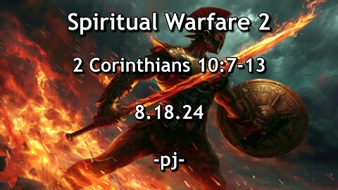 Spiritual War Part 2