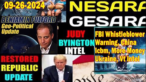 Judy Byington. Benjamin Fulford~ Situation Update Sep 26~ Trump Return- Restored Republic via a GCR