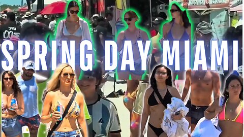 Miami Beach Spring Day Tour Party Vlog 👙🔥💦 Bikini Girls In Miami