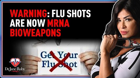 FLU SHOTS ARE NOW MRNA BIOWEAPONS