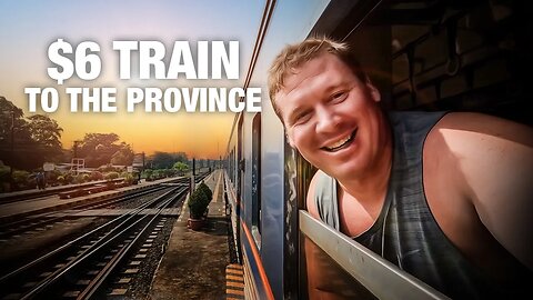 $6 Train Across Thailand 🇹🇭 (Low on Money)