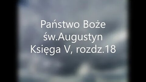 Państwo Boże św.Augustyn Księga V, rozdz.18