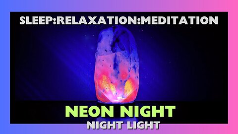 Neon Night Light / FIreflies in the Night #sleep