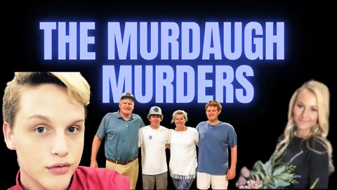 The Murdaugh Family Murders