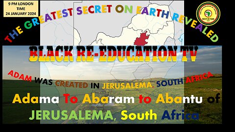 AFRICA IS THE HOLY LAND || Adama To Abaram to Abantu of JERUSALEMA, South Africa