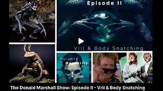 Donald Marshall about REPTO, SHAPESHIFTERS and VRIL Body Snatching