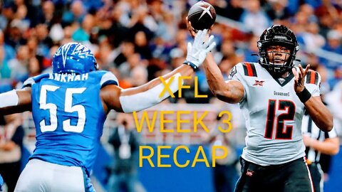 XFL Week 3 Recap