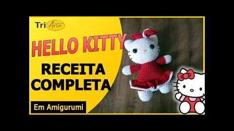 RECEITA AMIGURUMI | HELLO KITTY