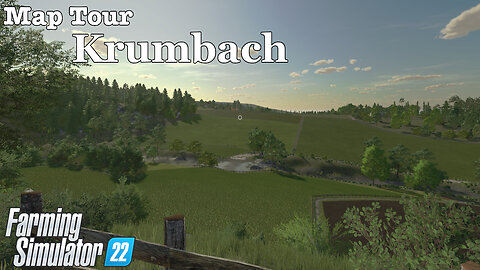 Map Tour | Krumbach | Farming Simulator 22