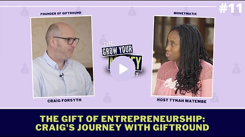 The Gift of Entrepreneurship: Craig's Journey with GiftRound #moneymatix