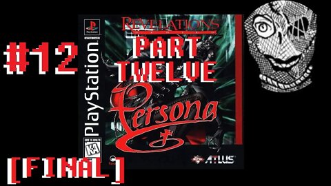 (PART 11 FINAL) [Cogito Ergosum] Revelations: Persona