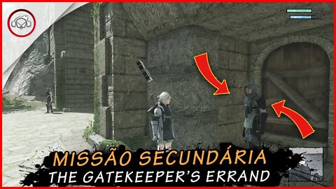 Nier Replicant, Como completar a missão The Gatekeeper's errand | Super Dica