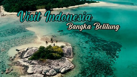 Visit Indonesia - Bangka Belitung