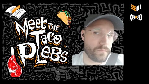 Bitcoin: Meet The Taco Plebs Episode #9: Greg @gregzaj1