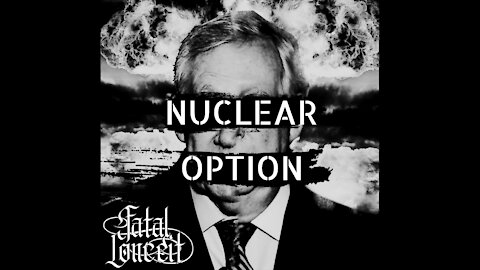 FATAL CONCEIT - NUCLEAR OPTION