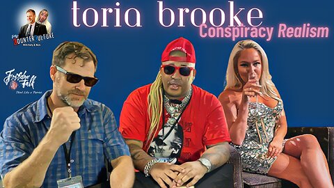 Conspiracy REALISM: Toria Brooke, Nick Nittoli, Kelly John Walker