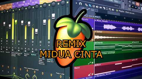 REMIX MIDUA CINTA (FL STUDIO 20)